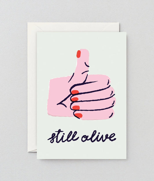 Still Alive Birthday Card