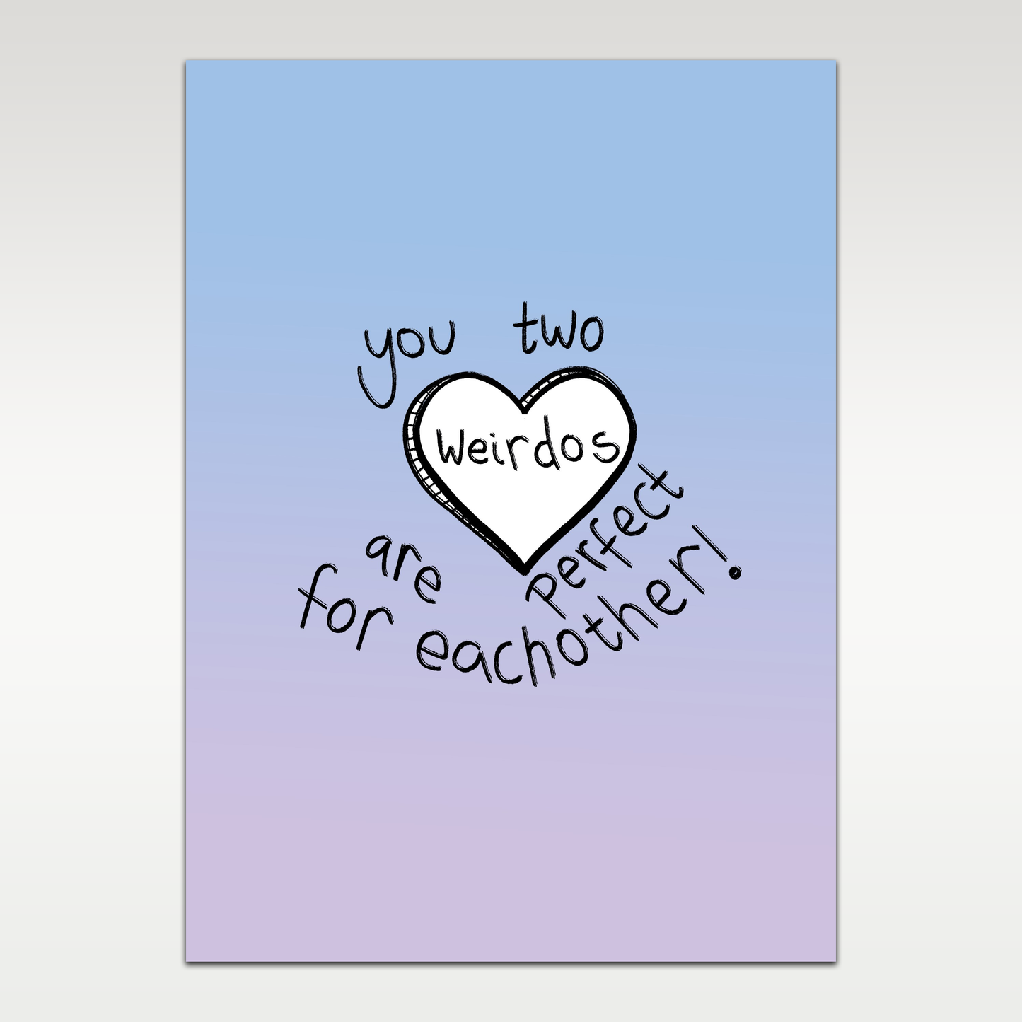 Weirdos Love / Friendship / Wedding Greetings card