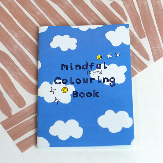 Mindful (but funny) Colouring Book
