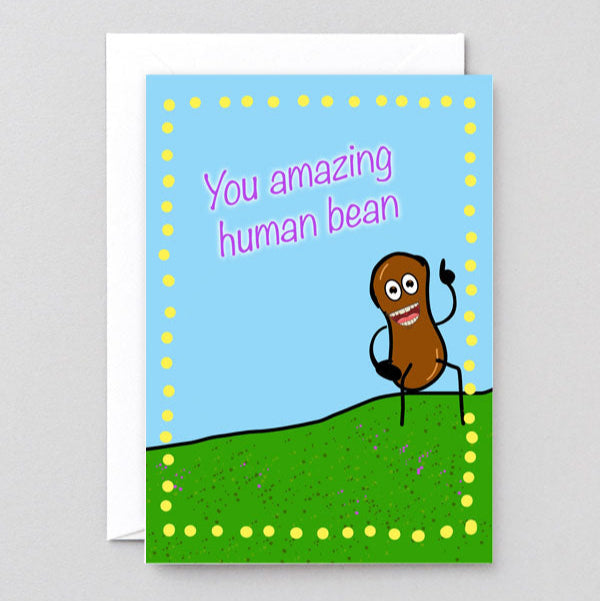 You amazing human bean Greetings card